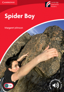 Cambridge English Readers: Spider Boy Level 1 Beginner/Elementary